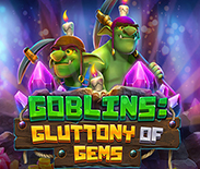 Goblins: Gluttony Of Gems